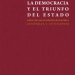 La democracia y el triunfo del Estado