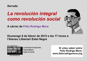 Lee más sobre el artículo «La revolución integral como revolución social», Xerrada a càrrec de Félix Rodrigo Mora (08-02-15)