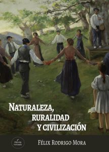 Lee más sobre el artículo Naturaleza, ruralidad y civilización