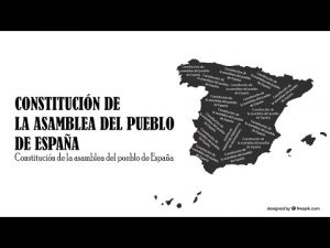 Lee más sobre el artículo CONSTITUCIÓN DE LA ASAMBLEA DEL PUEBLO DE ESPAÑA 2