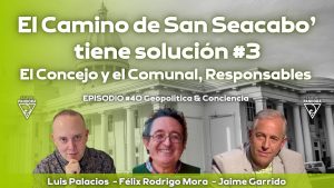 Lee más sobre el artículo El Camino de San Seacabo’ tiene solución (3). El Concejo y el Comunal, Responsables. Félix Rodrigo