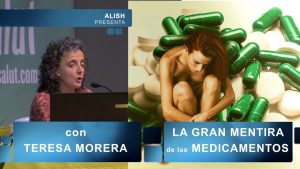 Lee más sobre el artículo VÍDEO: LA GRAN MENTIRA DE LOS MEDICAMENTOS con Teresa Morera